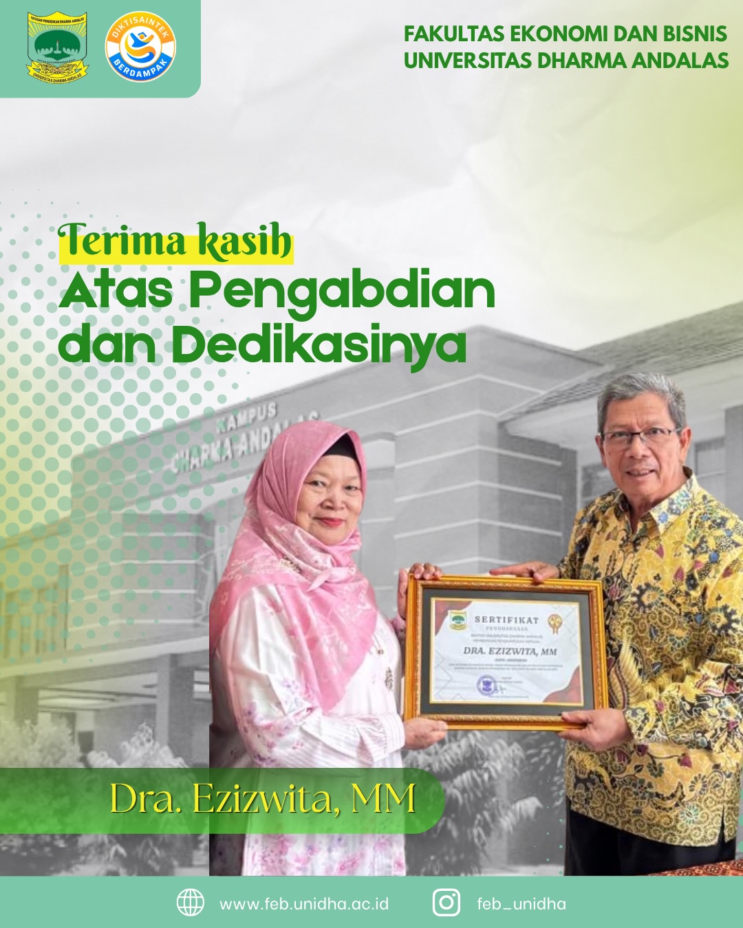 FEB Universitas Dharma Andalas Apresiasi Dedikasi Dra. Ezizwita, MM dalam Momen Purna Bakti